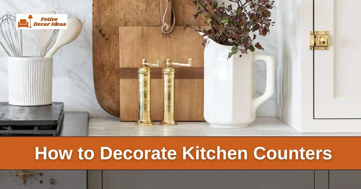 How to Decorate Kitchen Counters