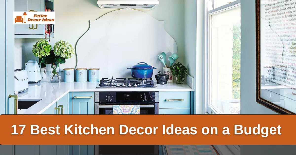 Kitchen Decor Ideas on a Budget