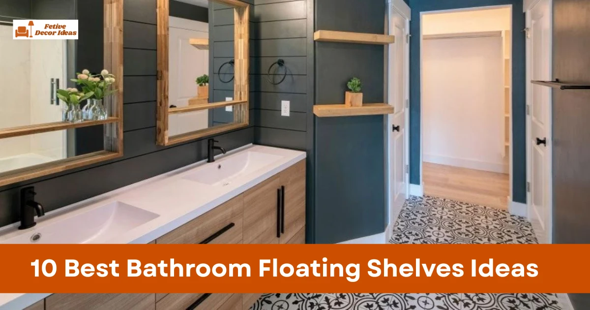 10 Best Bathroom Floating Shelves Ideas to Add Storage and Style