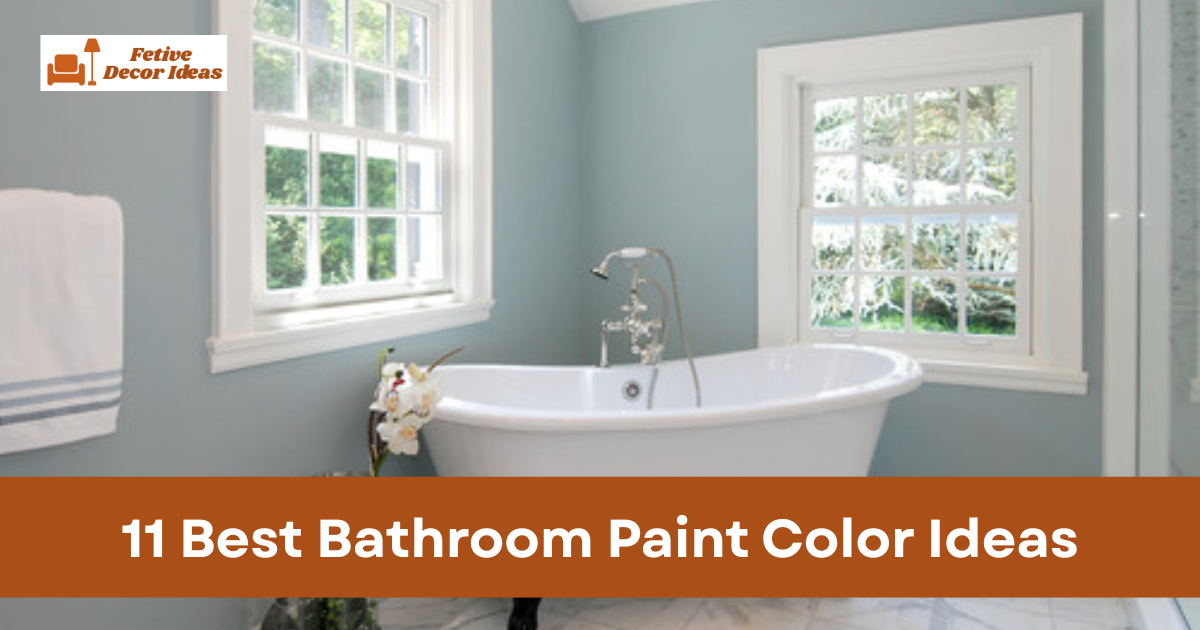 11 Best Bathroom Paint Color Ideas That Instantly Refresh Your Space
