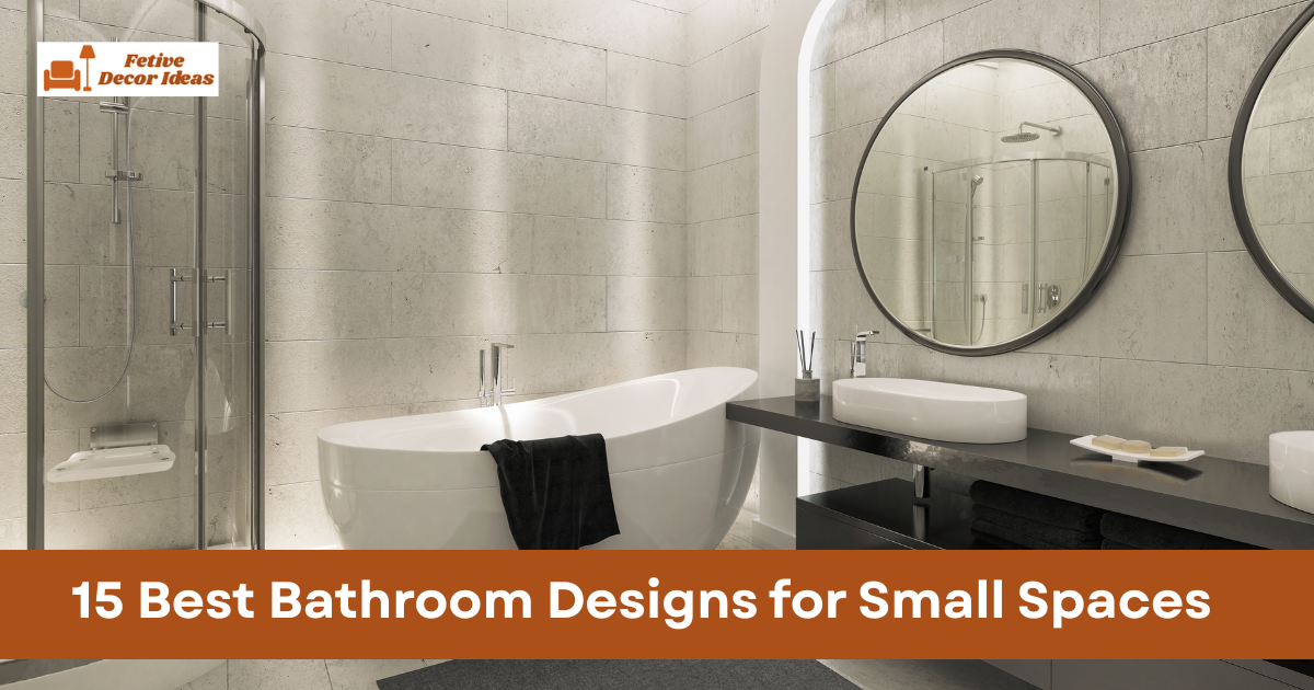 15 Best Bathroom Designs for Small Spaces That Feel Spacious and Functional