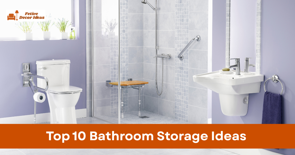 Top 10 Bathroom Storage Ideas That Actually Solve Clutter Problems