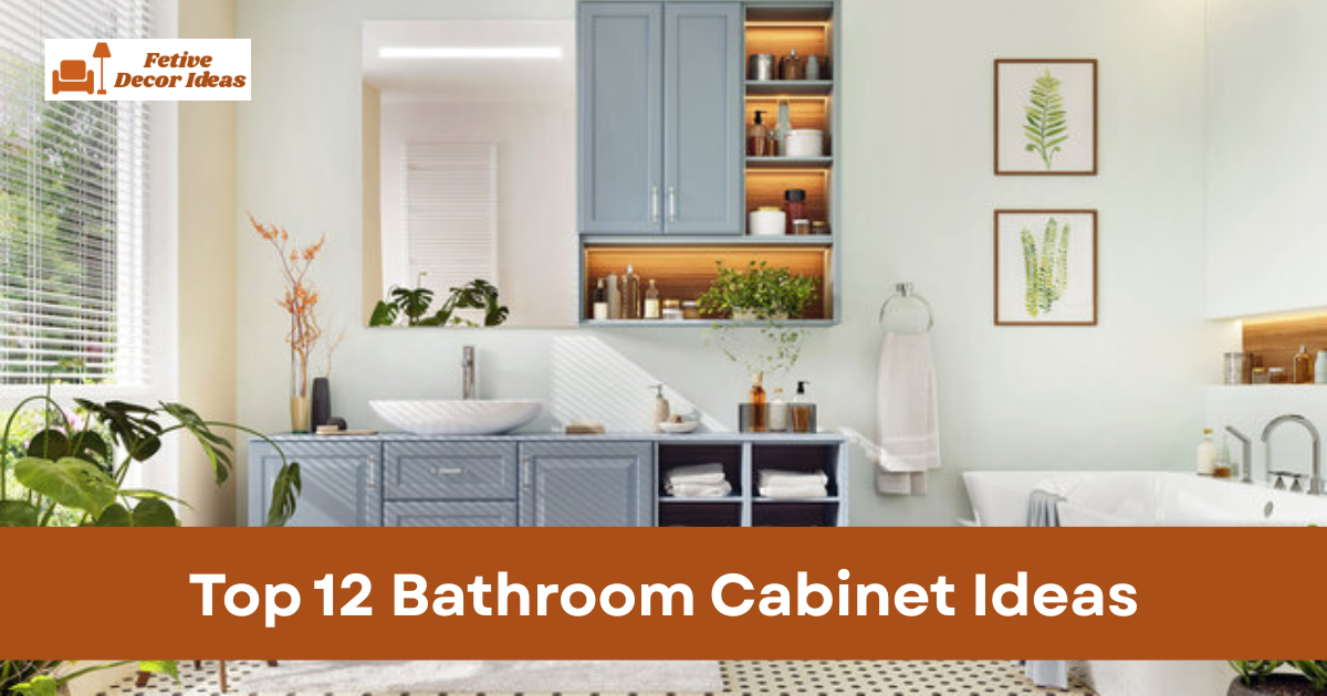 Top 12 Bathroom Cabinet Ideas for Smart Storage and Style