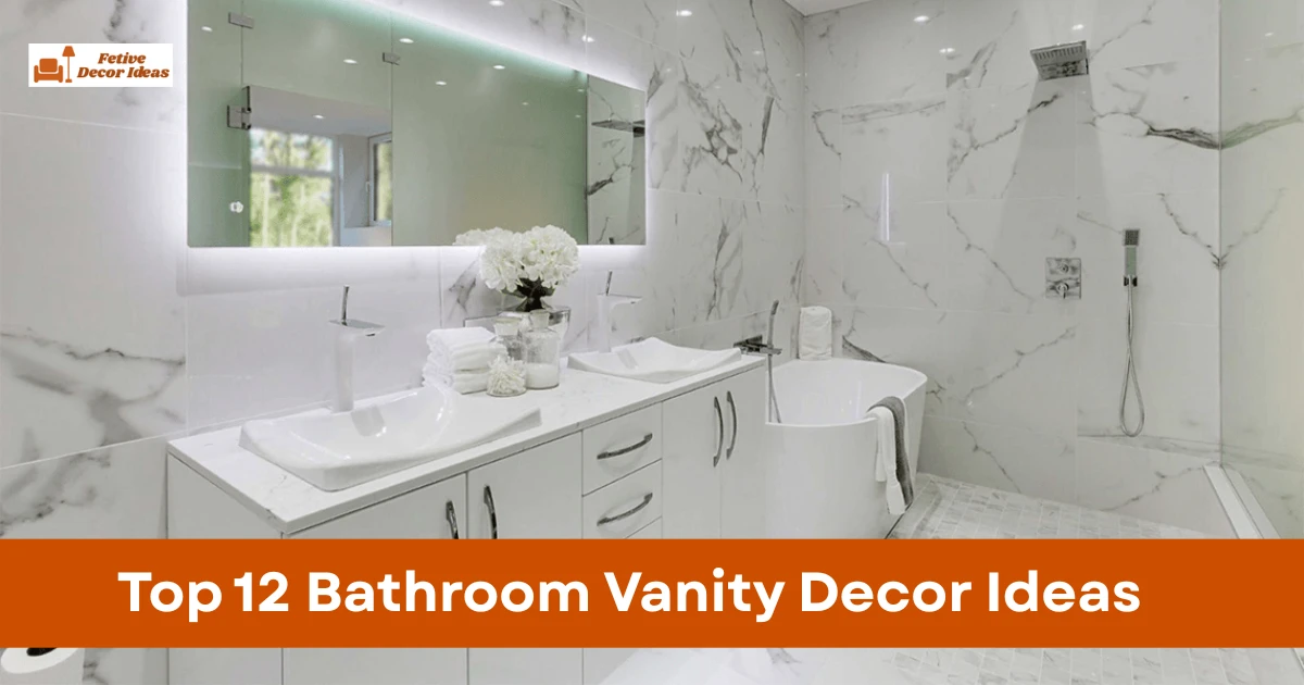 Top 12 Bathroom Vanity Decor Ideas to Make Your Space Look Stylish