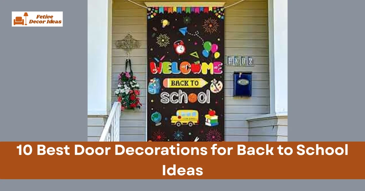 10 Best Door Decorations for Back to School Ideas That Welcome Students