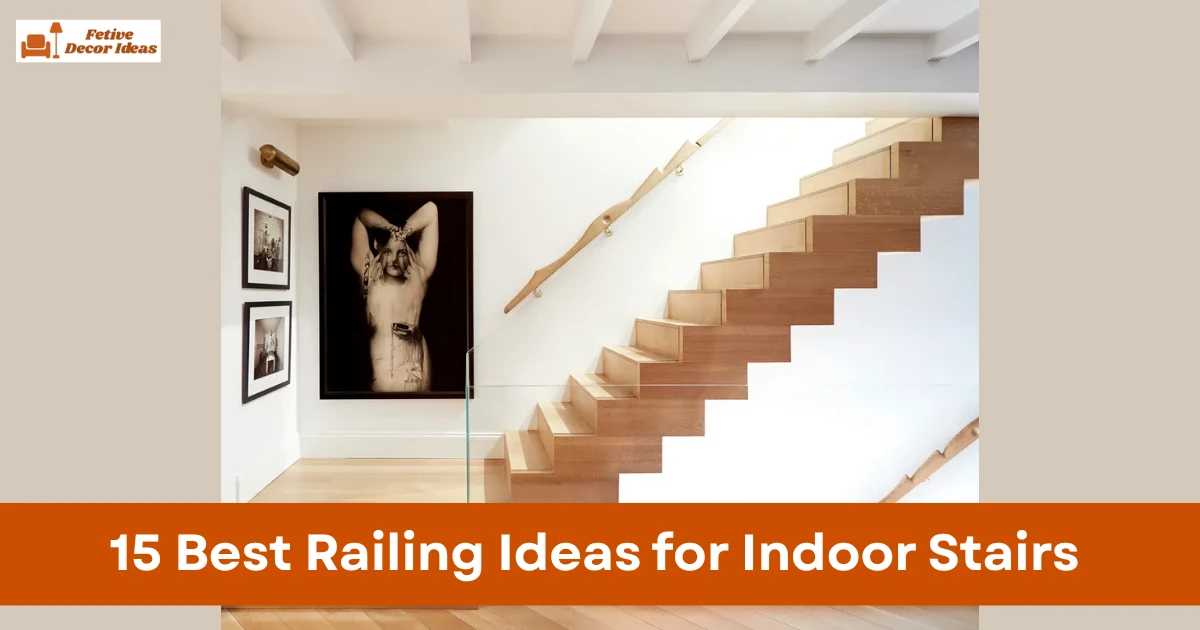 15 Best Railing Ideas for Indoor Stairs That Improve Style and Safety