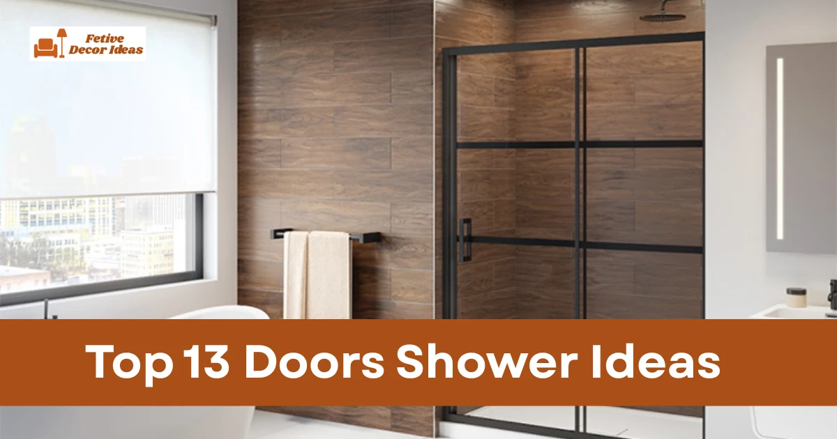 Top 13 Doors Shower Ideas for Modern and Practical Bathrooms