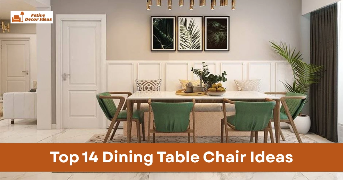 Top 14 Dining Table Chair Ideas for a Stylish and Comfortable Dining Space