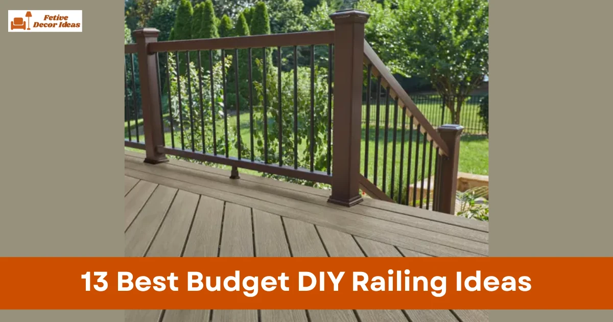 13 Best Budget DIY Railing Ideas to Enhance Your Space