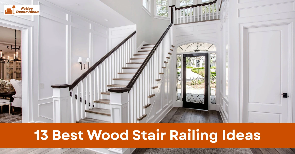 13 Best Wood Stair Railing Ideas That Add Warmth and Style to Your Stairs