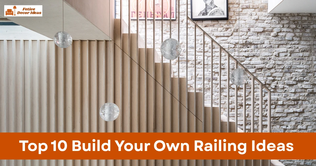 Top 10 Build Your Own Railing Ideas to Elevate Your DIY Project