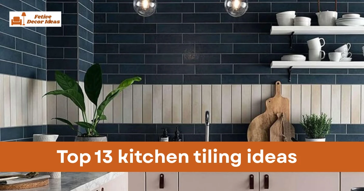 kitchen tiling ideas