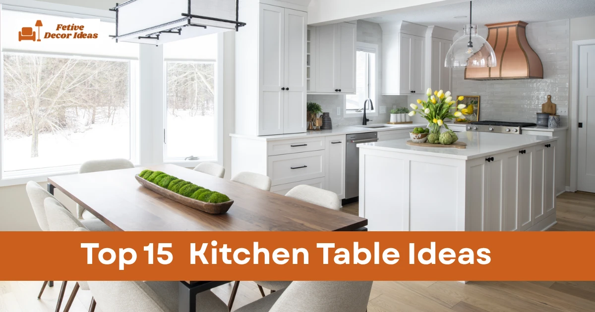 Kitchen Table Ideas