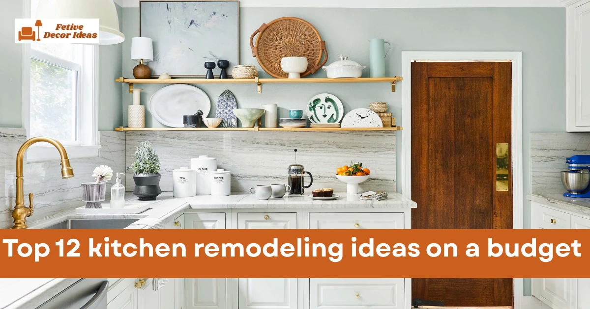 Kitchen Remodeling Ideas on a Budget